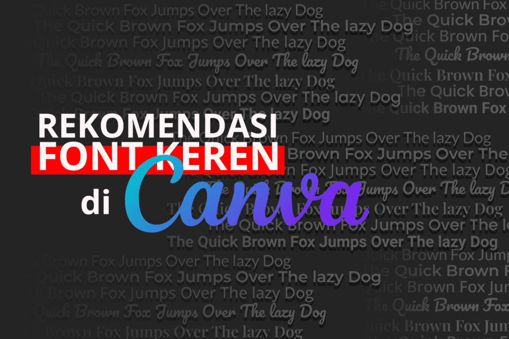 Rekomendasi font yang bagus di canva inkstypia